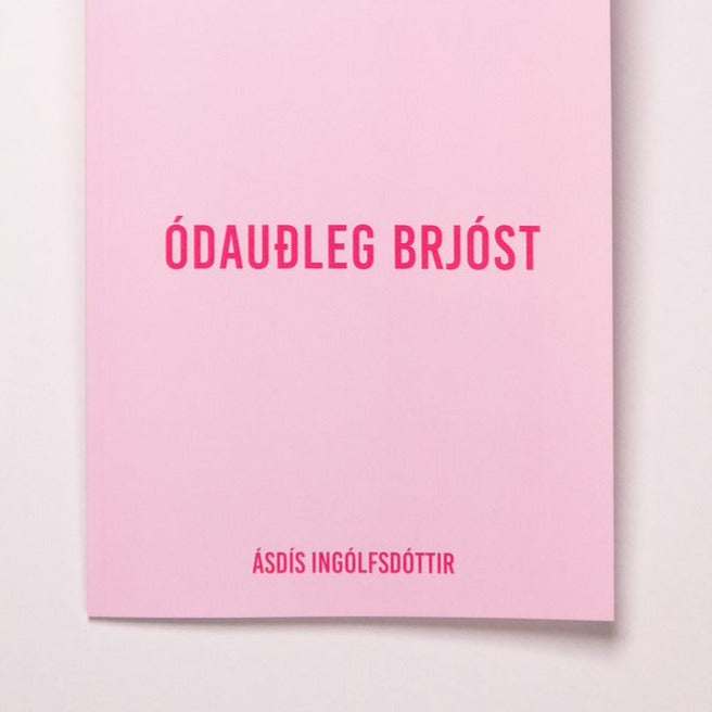 Ódauðleg brjóst - ljóðabók